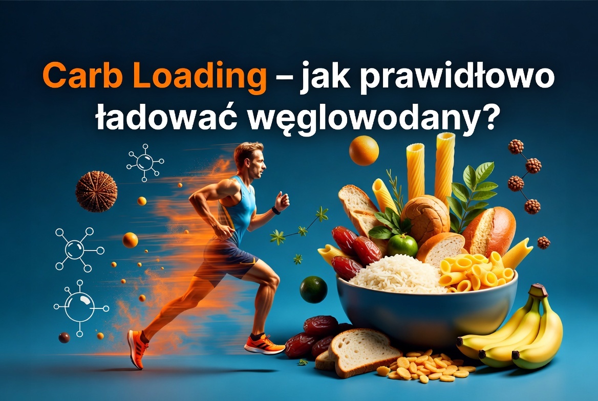 Carb Loading - jak prawidłowo ładować węglowodany?